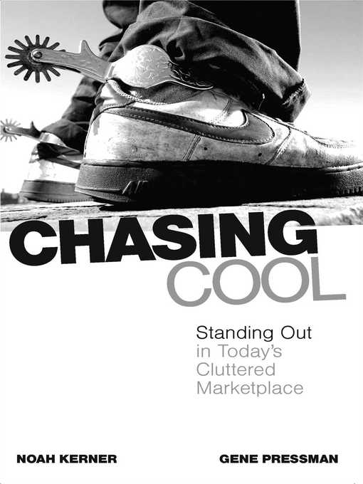 Title details for Chasing Cool by Noah Kerner - Available